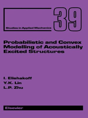 cover image of Probabilistic and Convex Modelling of Acoustically Excited Structures